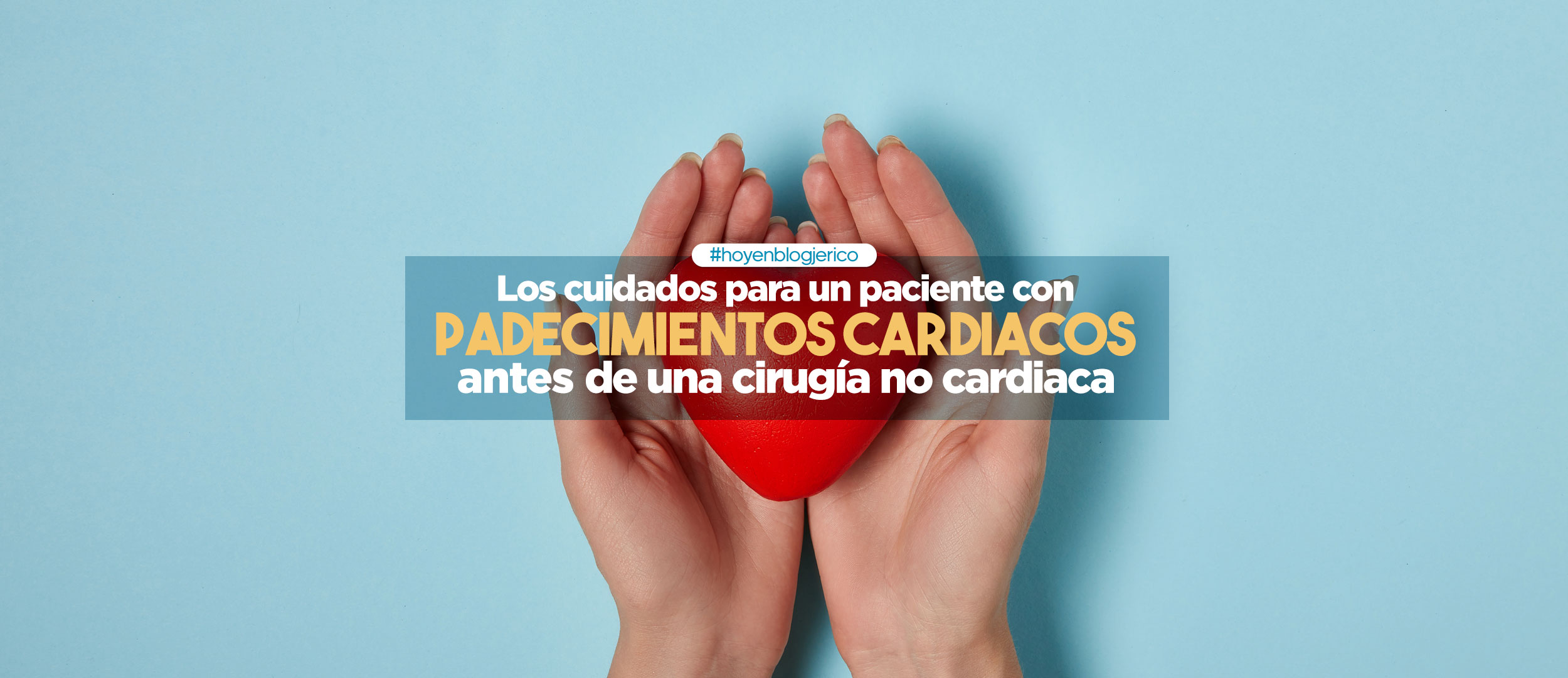 Cuidados del paciente con padecimientos cardíacos antes de una cirugía no cardíaca